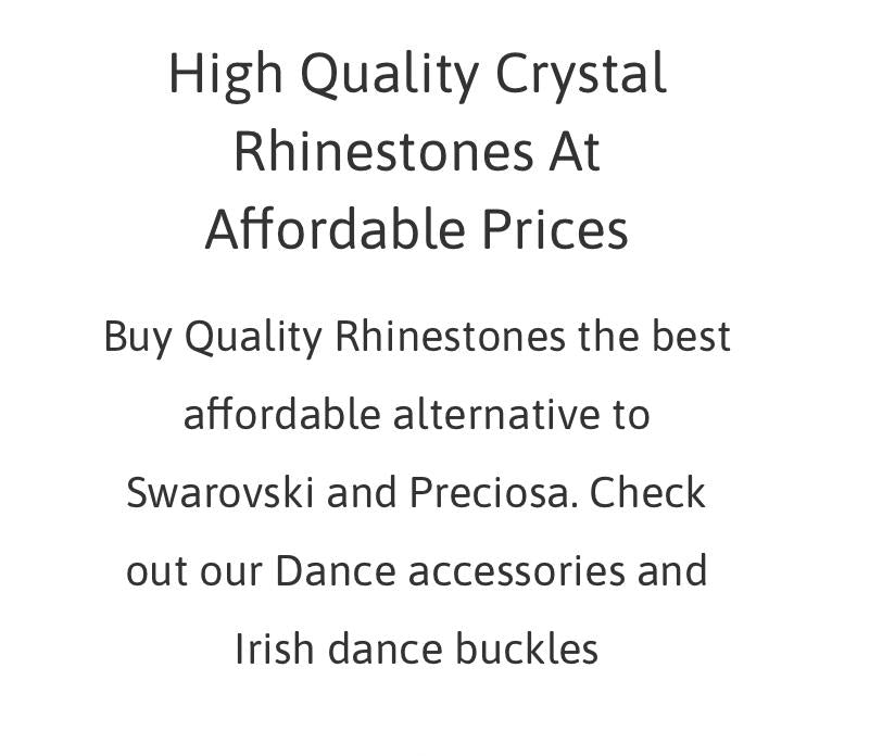 Quality crystal rhinestones and dance accessories. Irish dance buckles earrings and ballroom